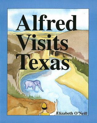 Alfred Visits Texas by Elizabeth O'Neill image