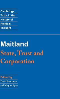 Maitland: State, Trust and Corporation by F.W. Maitland image