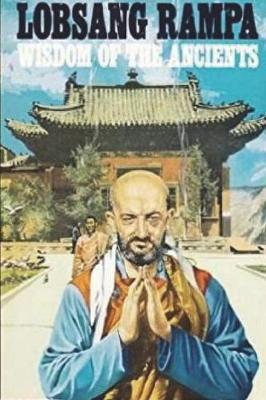 Wisdom of the Ancients by T.Lobsang Rampa image