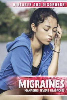 Migraines: Managing Severe Headaches by Jennifer Lombardo image