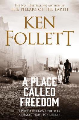 A Place Called Freedom by Ken Follett image