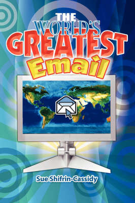 The World's Greatest Email by Sue Shifrin-Cassidy image