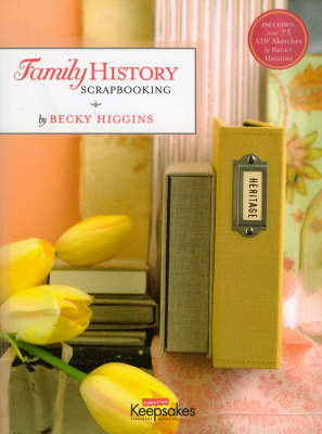 Family History Scrapbooking by Becky Higgins image