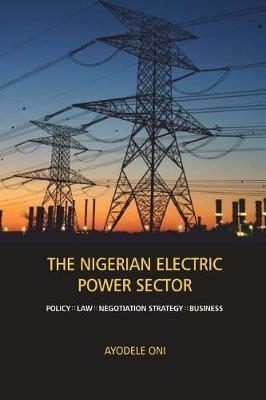 The Nigerian Electric Power Sector by Ayodele Oni image