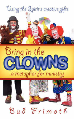 Bring in the Clowns - A Metaphor for Ministry image