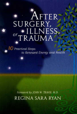 After Surgery Illness or Trauma by Regina Sara Ryan image