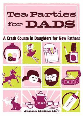 Tea Parties for Dads by Jenna McCarthy image