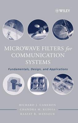 Microwave Filters for Communication Systems by Richard J. Cameron image