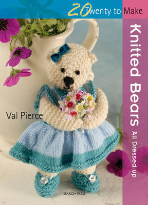 20 to Knit: Knitted Bears by Val Pierce image