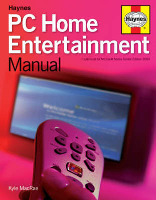 PC Home Entertainment Manual on Hardback by Kyle MacRae