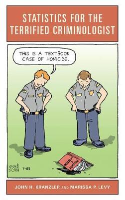 Statistics for the Terrified Criminologist by John H. Kranzler image