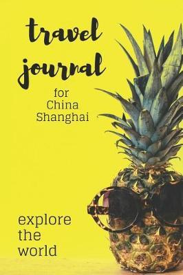 Shanghai Travel Journal by Diary Publishing image