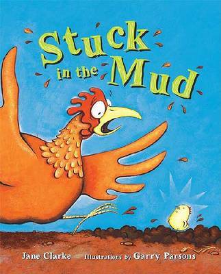 Stuck in the Mud on Hardback by Jane Clarke