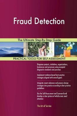 Fraud Detection the Ultimate Step-By-Step Guide by Gerardus Blokdyk image