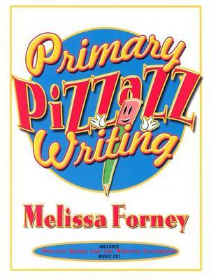 Primary Pizzazz Writing by Melissa Forney