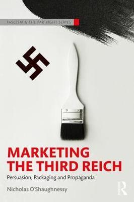 Marketing the Third Reich by Nicholas O'Shaughnessy image