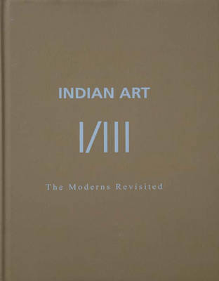 Indian Art I: The Moderns Revisited image