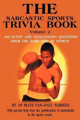 The Sarcastic Sports Trivia Book Volume 2 by Paul Nardizzi image