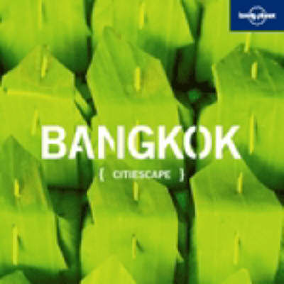 Citiescape Asia: Bangkok on Hardback by Joe Bindloss