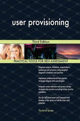 User Provisioning Third Edition by Gerardus Blokdyk image