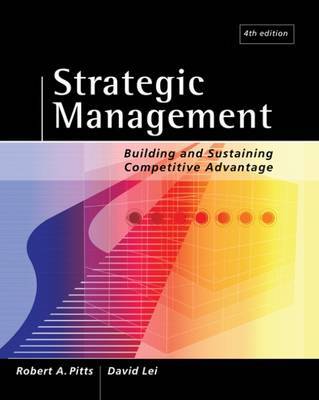 Strategic Management: Building and Sustaining Competitive Advantage by David Lei image