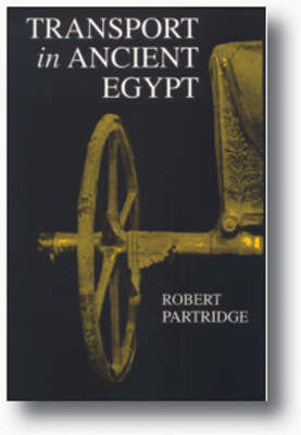 Transport in Ancient Egypt on Hardback by Robert B. Partridge