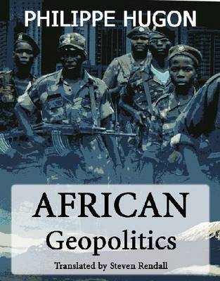 African Geopolitics by Philippe Hugon image