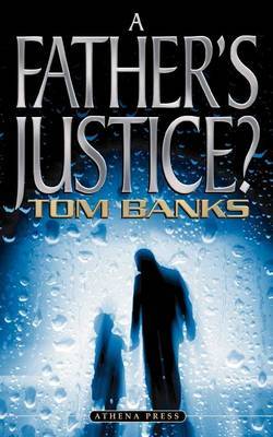 A Father's Justice? by Tom Banks image