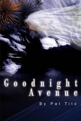 Goodnight Avenue by Pat Tito image