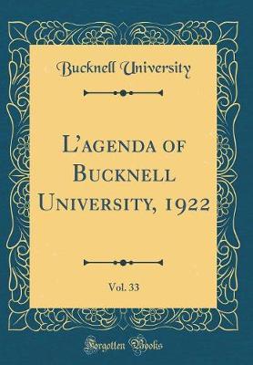L'Agenda of Bucknell University, 1922, Vol. 33 (Classic Reprint) by Bucknell University image
