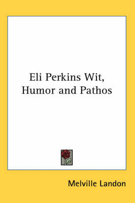 Eli Perkins Wit, Humor and Pathos by Melville Landon image