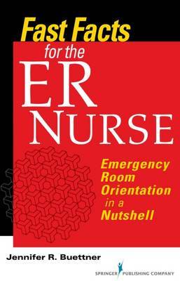 Fast Facts for the ER Nurse by Jennifer Buettner image