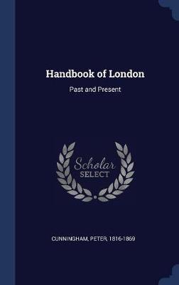 Handbook of London by Peter Cunningham image