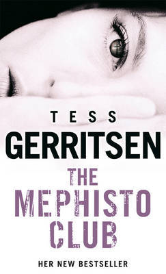 The Mephisto Club on Paperback by Tess Gerritsen