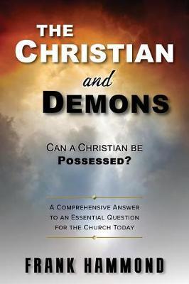 The Christian and Demons by Frank Hammond image