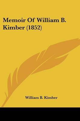 Memoir Of William B. Kimber (1852) image