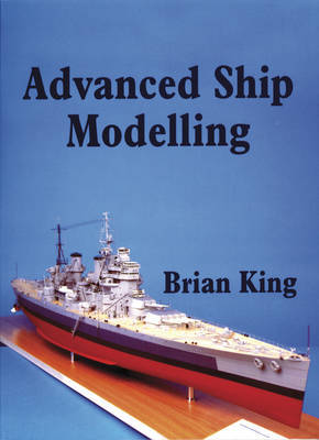 Advanced Ship Modelling by Bryan King image