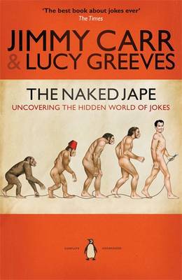 The Naked Jape: Uncovering the Hidden World of Jokes by Jimmy Carr image