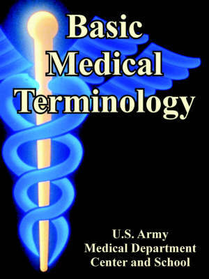 Basic Medical Terminology by U S Army Medical Dept Center & School image
