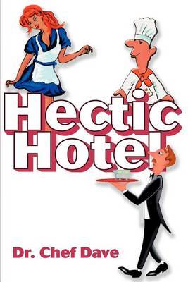 Hectic Hotel by Dr. Chef Dave image
