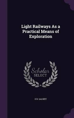 Light Railways as a Practical Means of Exploration image