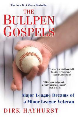 The Bullpen Gospels by Dirk Hayhurst image