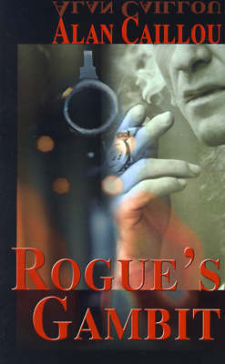 Rogue's Gambit by Alan Caillou image