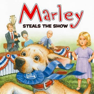 Marley Steals the Show by John Grogan image