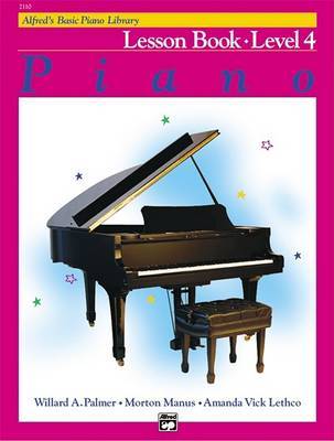 Alfred's Basic Piano Library Lesson 4 by Willard A Palmer