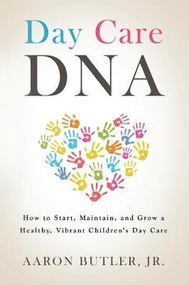 Day Care DNA by Aaron Butler Jr image