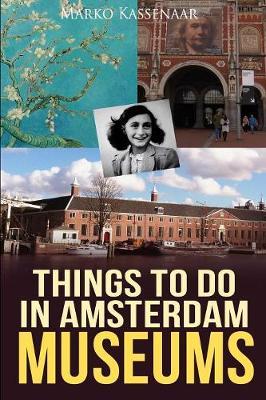 Things to Do in Amsterdam by Marko Kassenaar image