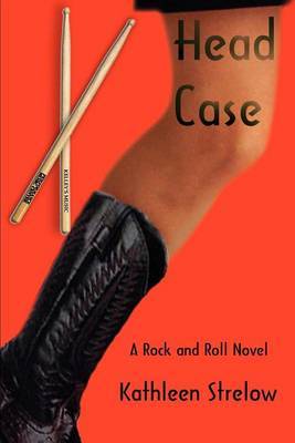 Head Case by Kathleen E. Strelow image