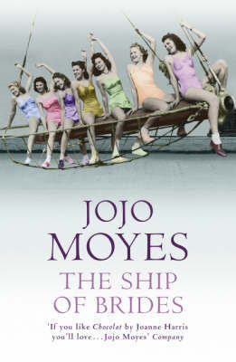 The Ship of Brides on Paperback by Jojo Moyes