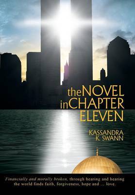The Novel in Chapter Eleven by Kassandra K Swann image